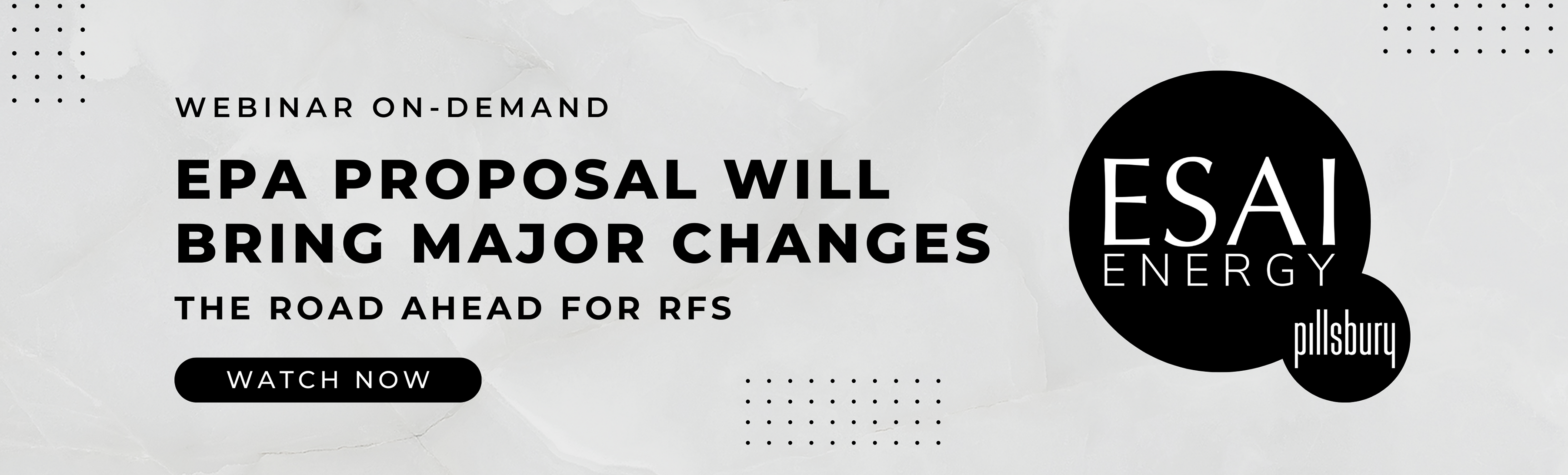 ESAI Energy Webinar - EPA Proposal Will Bring Major Changes (RINsights)